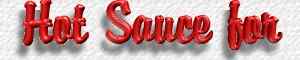 Hot Sauce for 